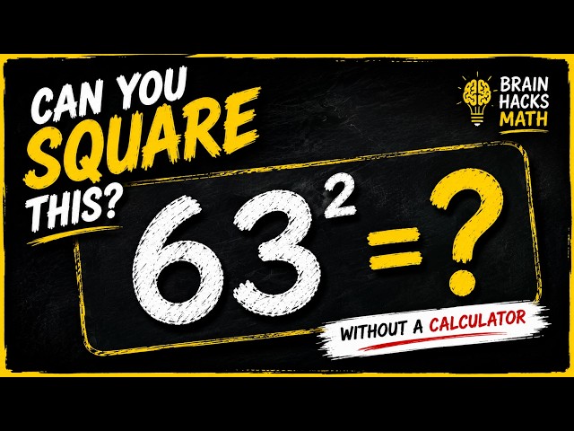 The Easiest Trick to Square 2-Digit Numbers Mentally