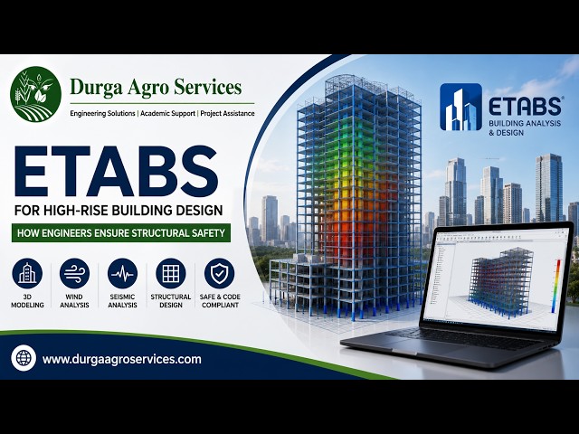 ETABS for High-Rise Building Design || Smart Solutions for Every Assignment || #DurgaAgroServices