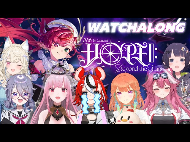 ≪#IRySConcert2026≫ IRyS 1st Concert “HOPE ||: Beyond the Stars" WATCHALONG!