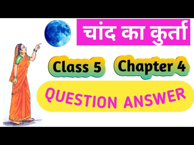 class 5 hindi chapter 4 question answer | chand Ka kurta | chand Ka kurta question answer | class 5