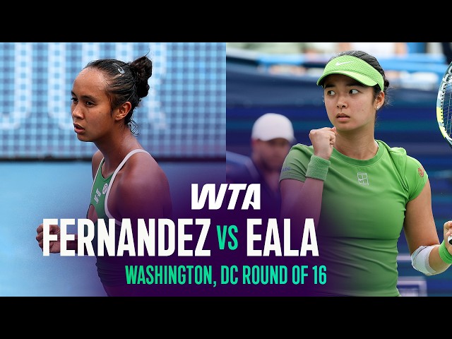 Leylah Fernandez vs. Alexandra Eala | 2026 Washington, DC Round of 16 | WTA Match Highlights