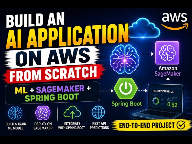 Part#0 Build an AI Application on AWS from Scratch 🚀 | ML + SageMaker + Spring Boot
