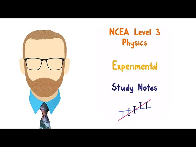 3.1 Experimental Physics notes (NCEA Level 3 Physics)