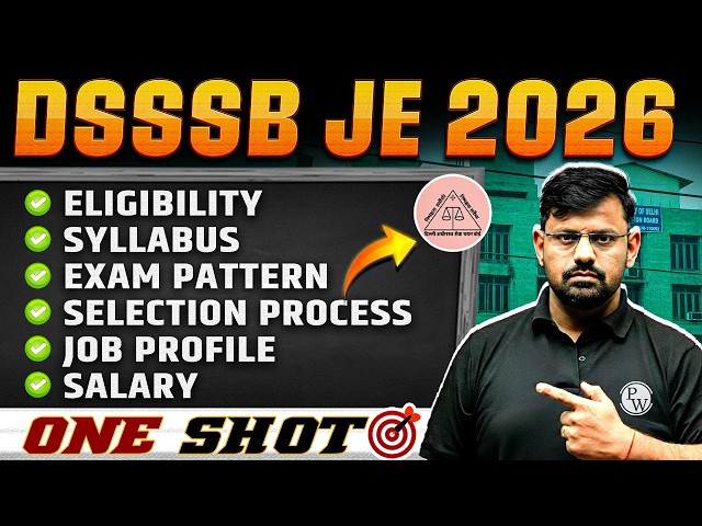 DSSSB JE 2026 | 900+ Vacancy | Eligibility, Syllabus, Exam Pattern & Selection Process, CutOff