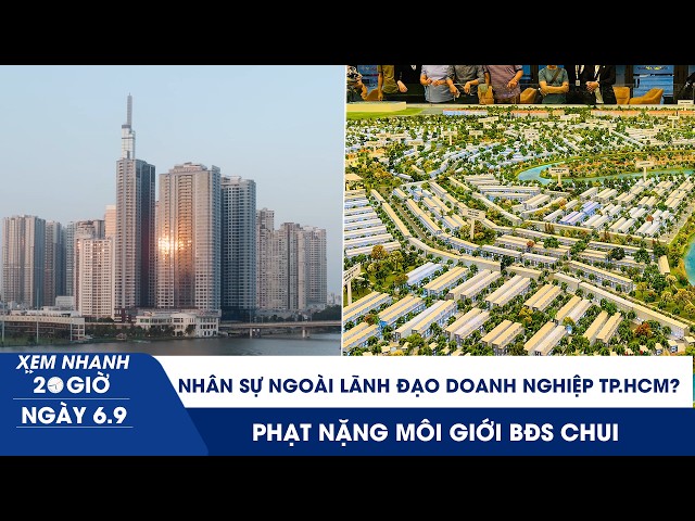 20H News 9/6: HCMC plans to hire external management for state-owned enterprises | Heavy fines fo...