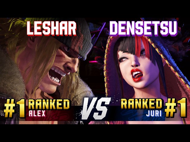 SF6 ▰ LESHAR (#1 Ranked Alex) vs DENSETSUSP (#1 Ranked Juri) ▰ High Level Gameplay