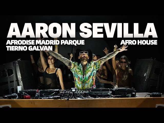 Aaron Sevilla @ Parque Tierno Galvan Madrid / Afro House
