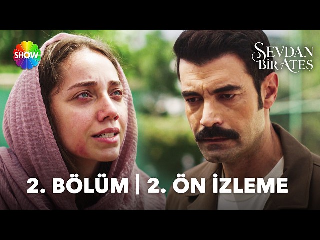 Sevdan Bir Ateş 2. Bölüm 2. Ön İzleme | "Benim kimsenin sadakasına ihtiyacım yok!"