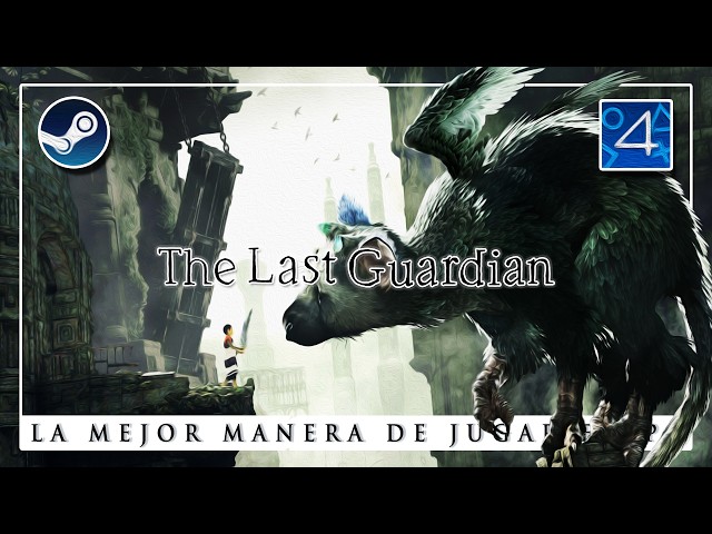 The Last Guardian | La Mejor Manera de Jugar en PC con ShadPS4 desde Steam