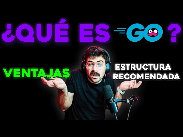 ¿Qué es GoLang? tutorial | ventajas y estructura recomendada de proyecto con clean architecture #go