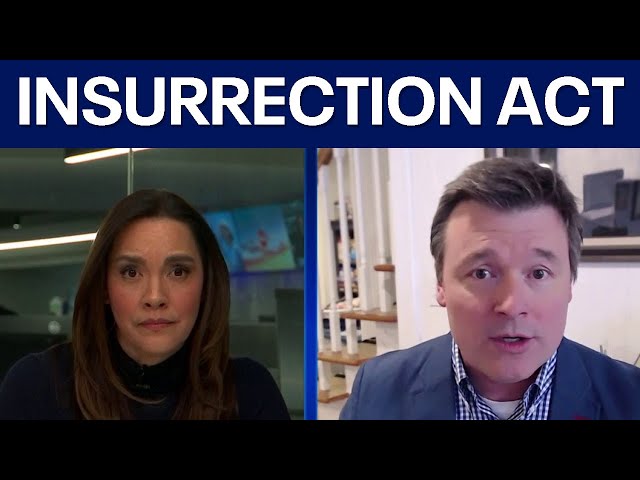 What is the Insurrection Act and why does Trump want to invoke it?