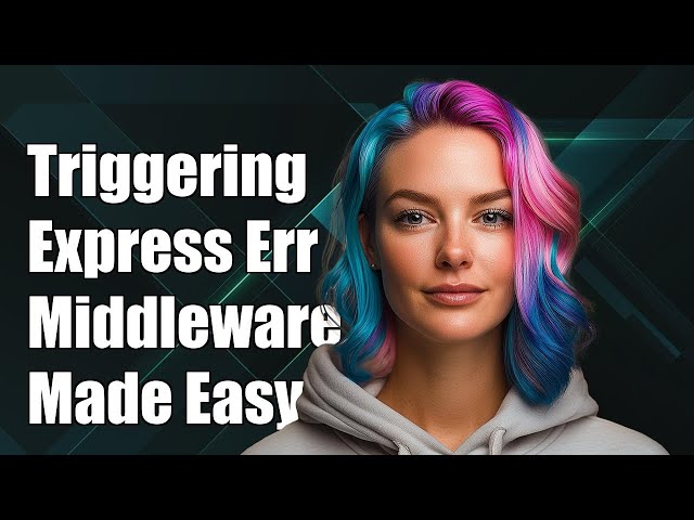 How to trigger Express error middleware?