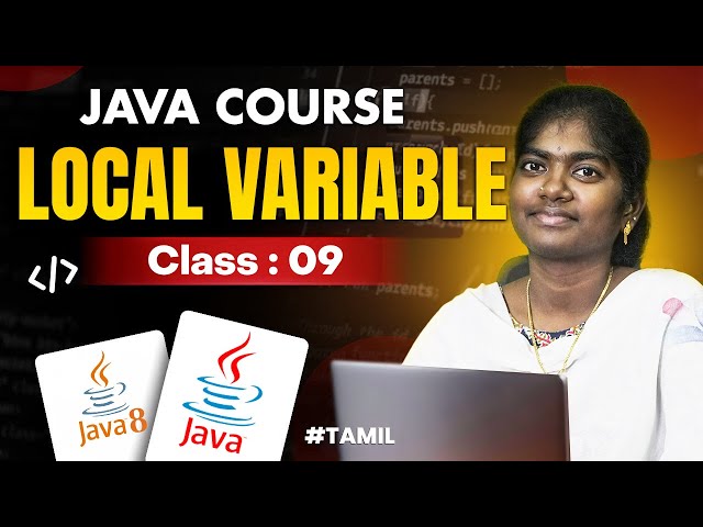 Java Programming 2025 | Ep-9 | What is Variables ( Local  Variable )  |in தமிழ்