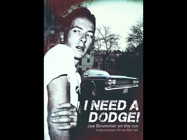I Need A Dodge - Joe Strummer On The Run (English Version)