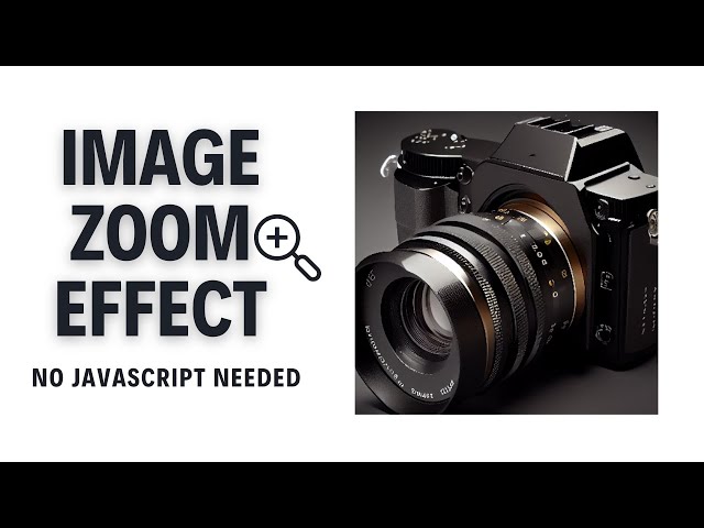 CSS Image Zoom Hover Effect | No JavaScript Needed