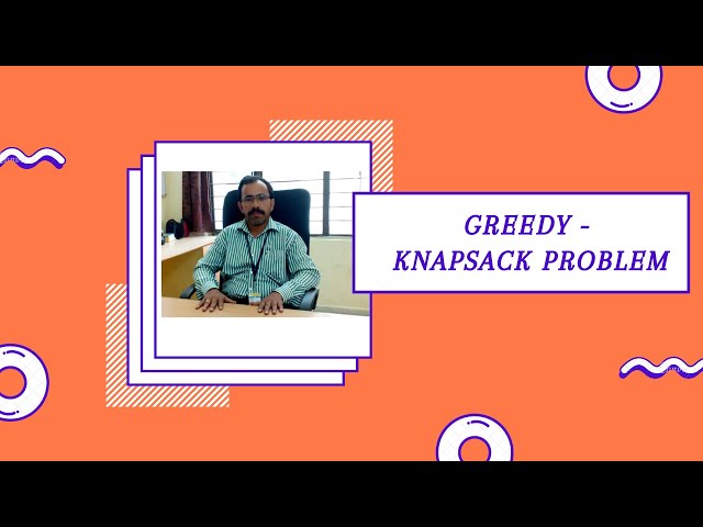 Greedy - Knapsack Problem