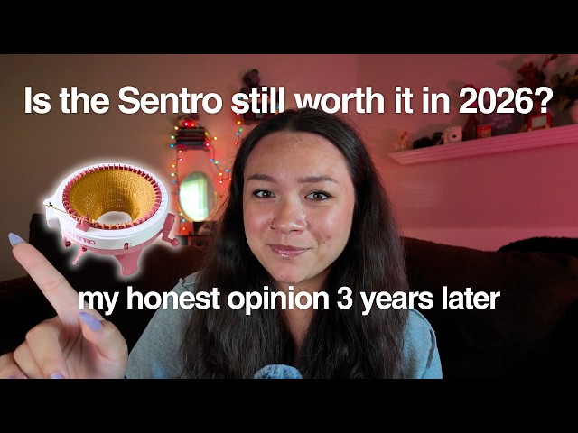 Is The Sentro Knitting Machine Still Worth It in 2026? My honest opinion