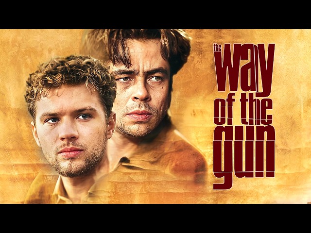 The Way of the Gun | Benicio Del Toro, Ryan Phillippe | ACTION, THRILLER | Full Movie in English