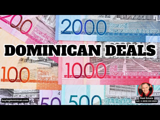 Buying Dominican Republic Real Estate | Condos Financing Real Deals