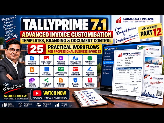 TallyPrime 7.1: Advanced Invoice Customisation 🔥 Templates, Branding & Document Control | Video 12