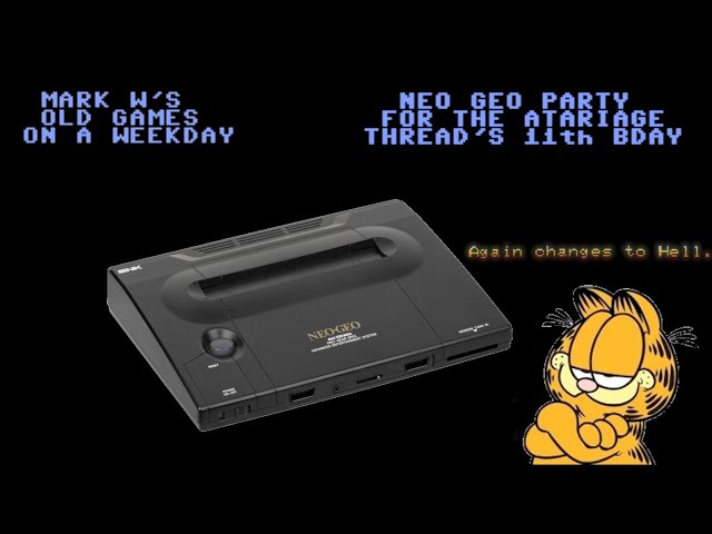 NEO GEO games live, in honor of the Atariage Neo Geo thread's 11th bday! Old Games on a Weekday