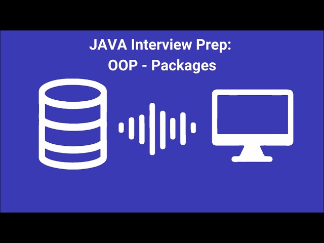 Java Interview Prep #20: OOP. Packages - AI-Generated Podcast