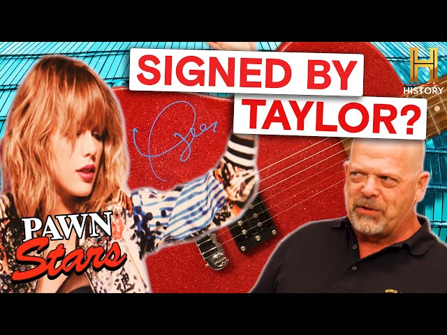 $4,000 TAYLOR SWIFT SIGNED GUITAR?! | Pawn Stars (S24)
