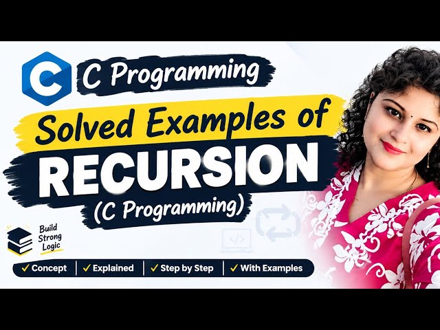  Solved examples of Recursion (C Programming)