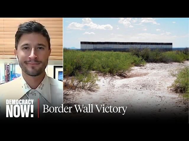 "Incredible Moment for the Borderlands": Judge Blocks Border Wall Expansion in Big Bend & West Texas
