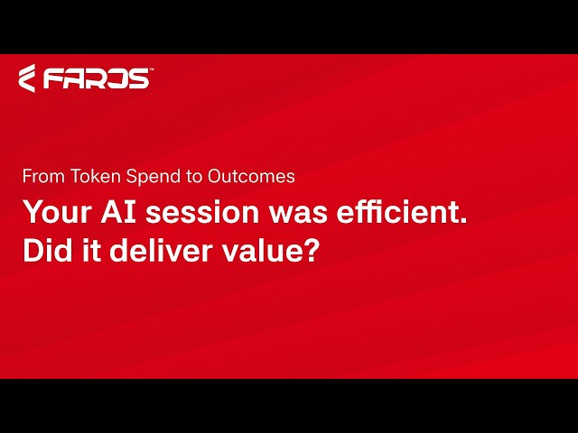 From Token Spend to Outcomes:  Your AI coding session was efficient, but did it deliver value?
