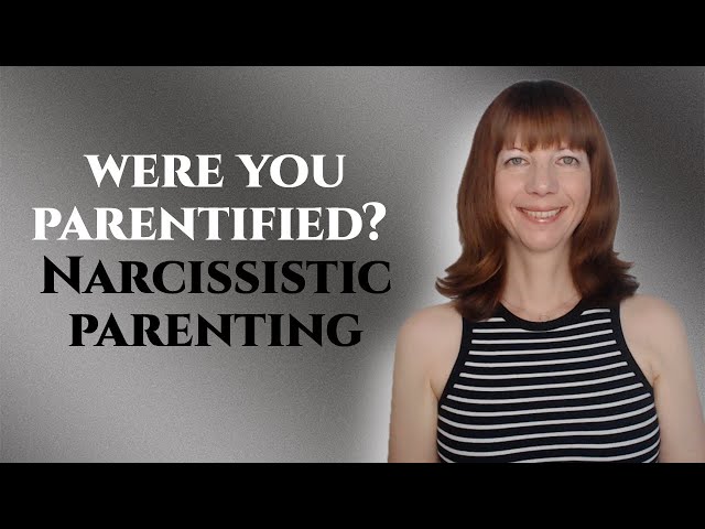 Parentification-Narcissistic abuse