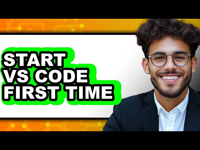 How to Start Vs Code First Time - Which Is Better?