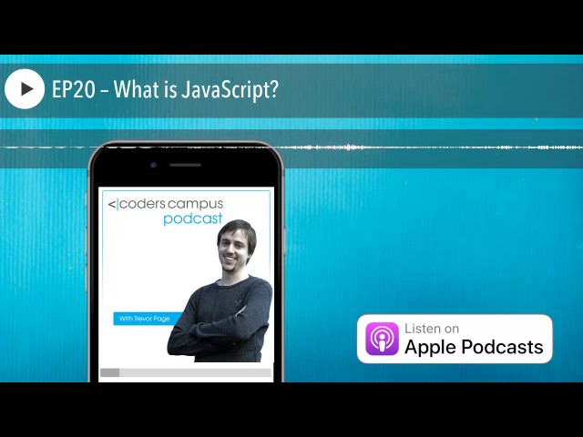EP20 – What is JavaScript?