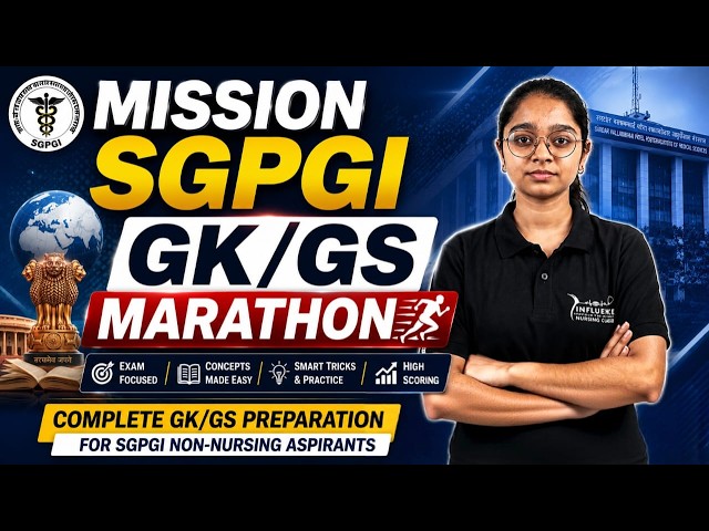 🔥 MISSION SGPGI 🎯 FINAL BATTLE ⚔️ | GK/GS MAHA MARATHON | TOP EXPECTED QUESTIONS 🚀 #sgpgi #nursing