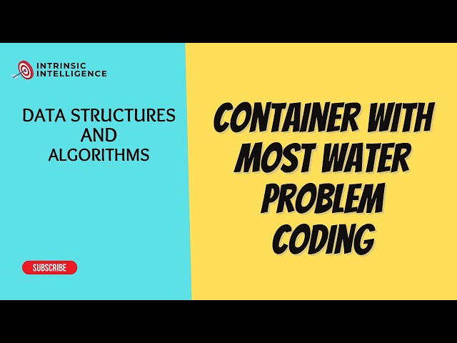Container With Most Water Problem Coding