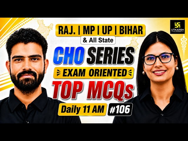 CHO Series 2026 #106 | All State CHO & Staff Nurse Exam | MP CHO Vacancy 2026 | Utkarsh Nursing