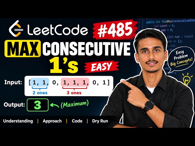 LeetCode #485: Max Consecutive Ones | Java Solution | Easy String & Array Problem