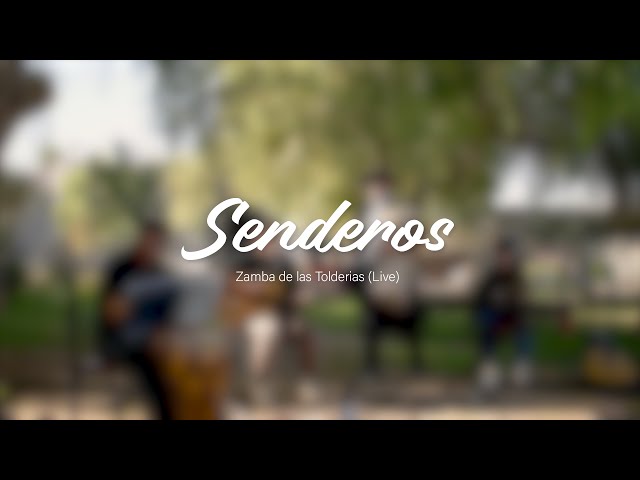 Senderos - Zamba de las Tolderías