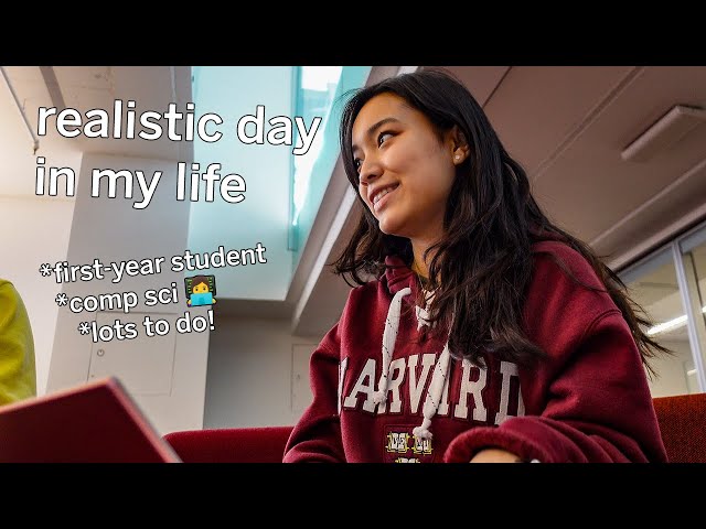 A *REALISTIC* Day in the Life of a Harvard Computer Science Student