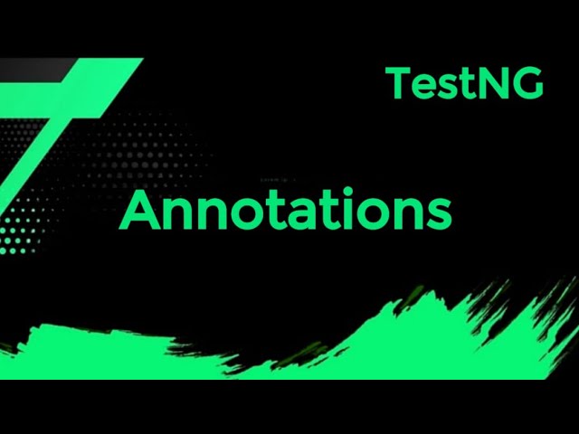 3 TestNG : Annotations