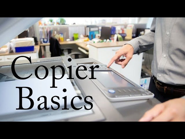 Copier Basics