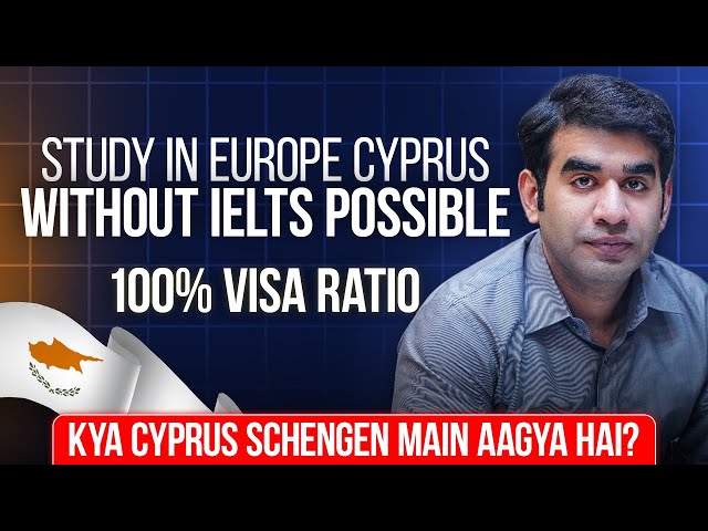 Study in Europe – Cyprus | Without IELTS? 100% Visa Ratio? | Full Details by Azeem Qasim