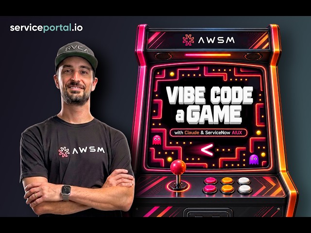 Vibe Code a Game with Claude & ServiceNow's AIUX Framework
