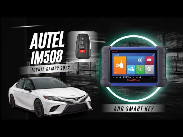 Programacion llave Toyota Camry 2022 con Autel IM508