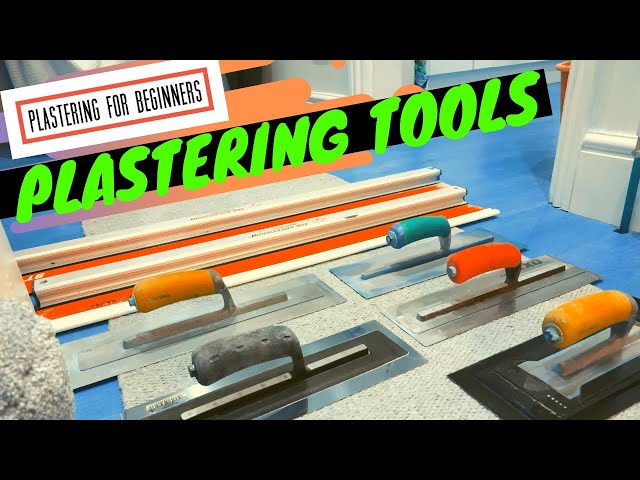 PLASTERING TOOLS!  What To Use And When To Use Them (Plastering For Beginners)